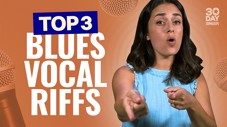 3 Blues Vocal Riffs - 30 Day Singer