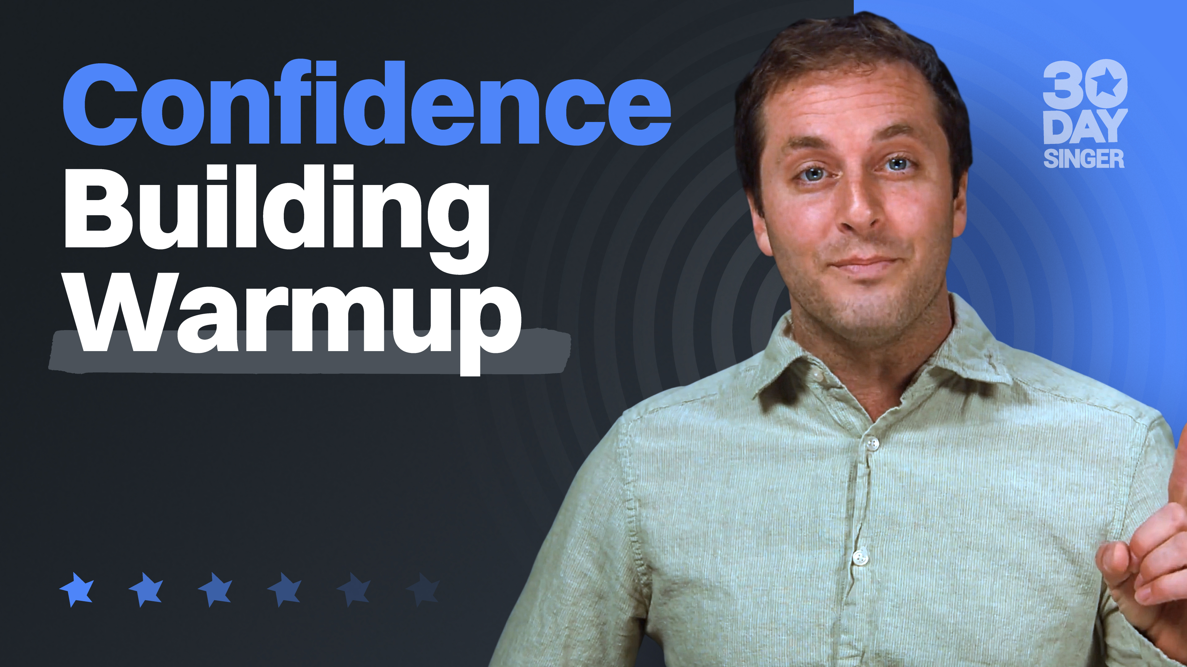Confidence Building Warm-Ups