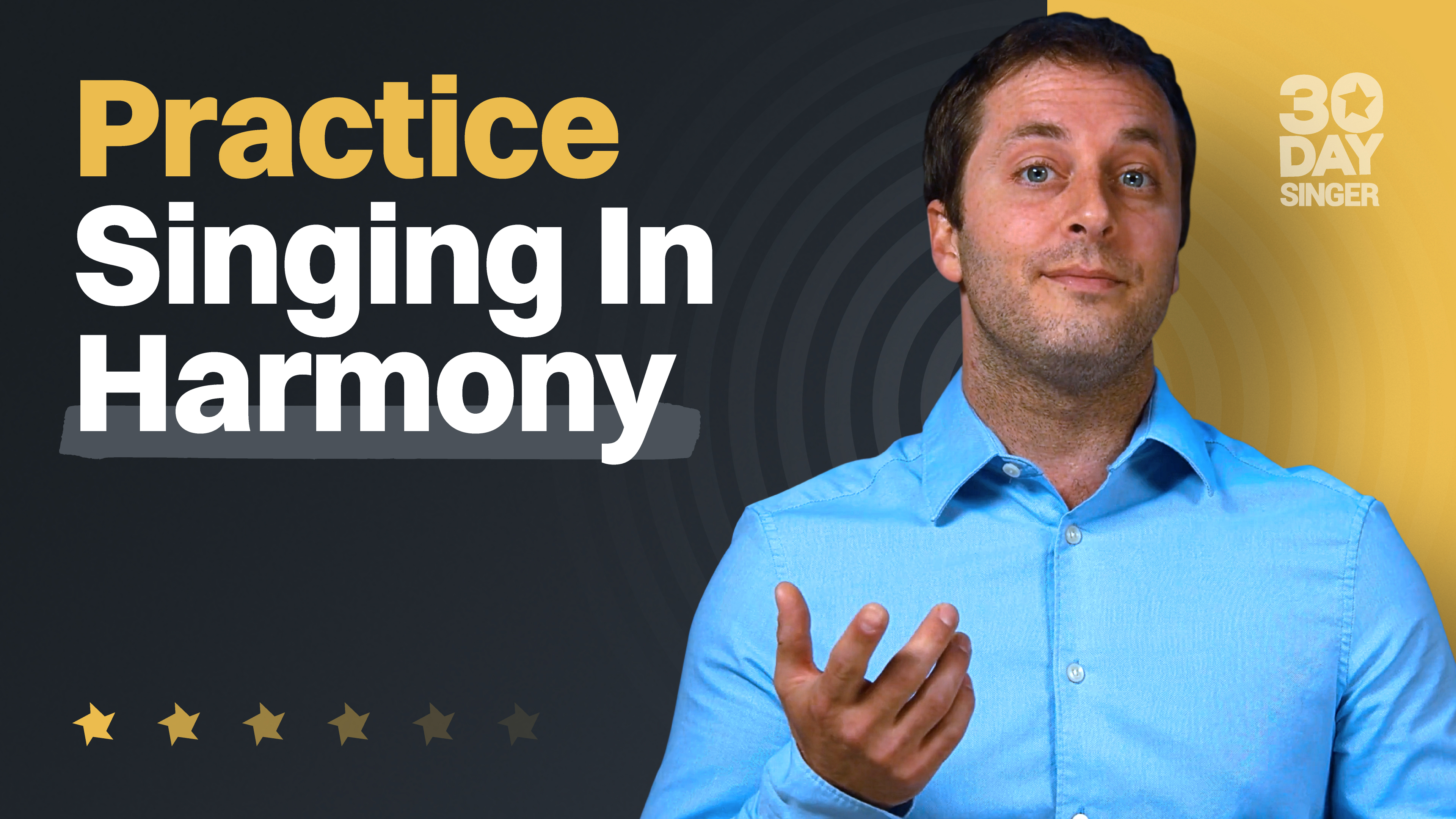 Practice Singing in Harmony