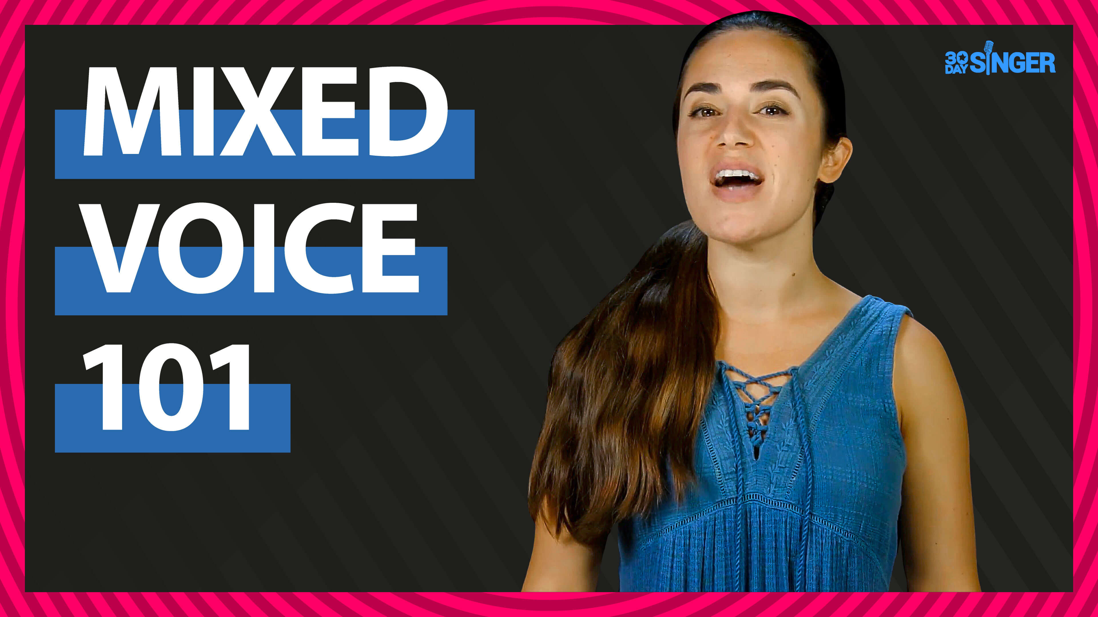 Mixed Voice 101
